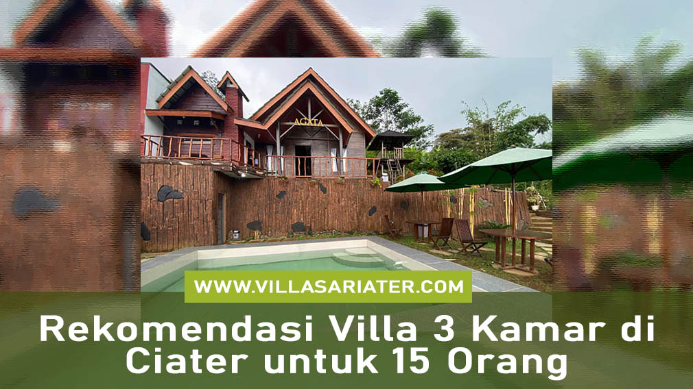 Harga Rekomendasi Villa 3 Kamar di Ciater untuk 15 Orang