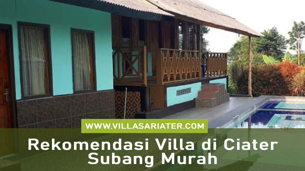 Rekomendasi Villa di Ciater Subang Murah