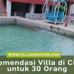 Rekomendasi Villa di Ciater untuk 30 Orang
