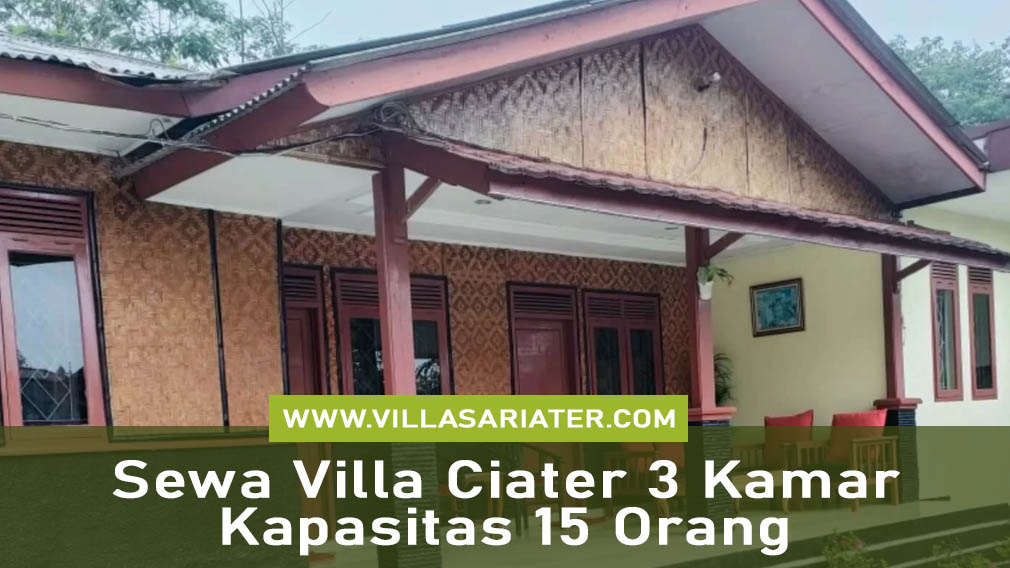 Sewa Villa Ciater 3 Kamar Kapasitas 15 Orang